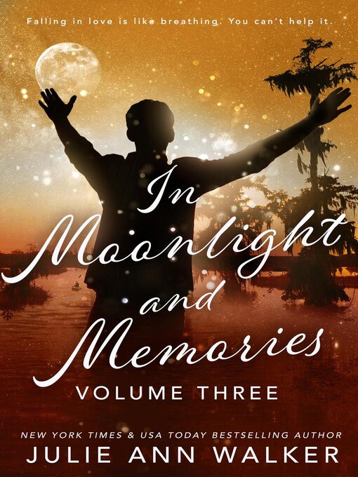 Title details for In Moonlight and Memories by Julie Ann Walker - Available